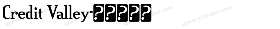 Credit Valley字体转换